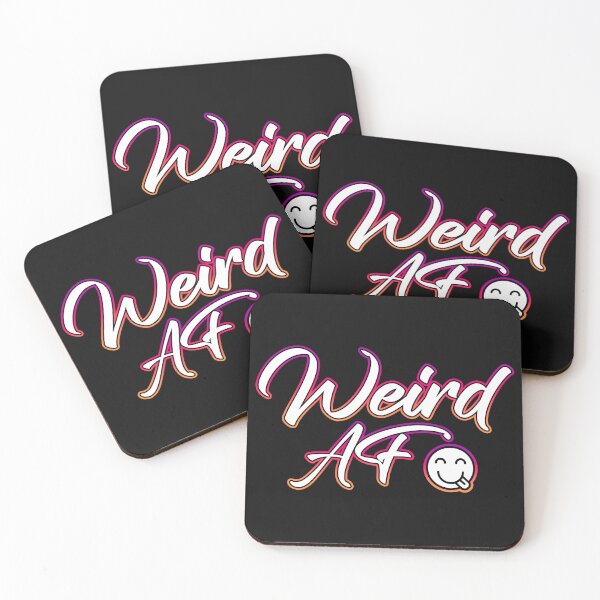 Item preview, Weird AF designed and sold by Shawnsonartshop.