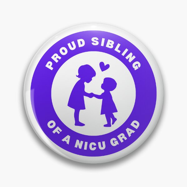 Item preview, Proud NICU Sibling designed and sold by evathemtbc.