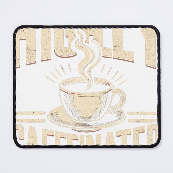 Item preview, Highly caffeinated designed and sold by mona254679.