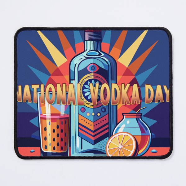 Item preview, Sticker T-Shirt Design Trending: NATIONAL VODKA DAY designed and sold by ForeverPrintsOK.