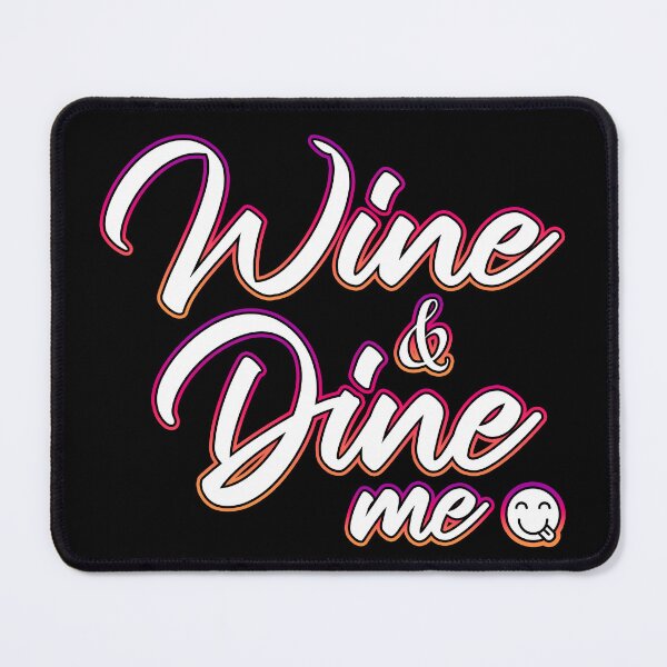 Item preview, Wine and Dine Me designed and sold by Shawnsonartshop.