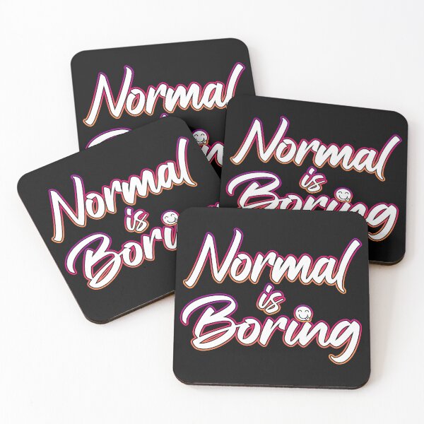 Item preview, Normal Is Boring designed and sold by Shawnsonartshop.