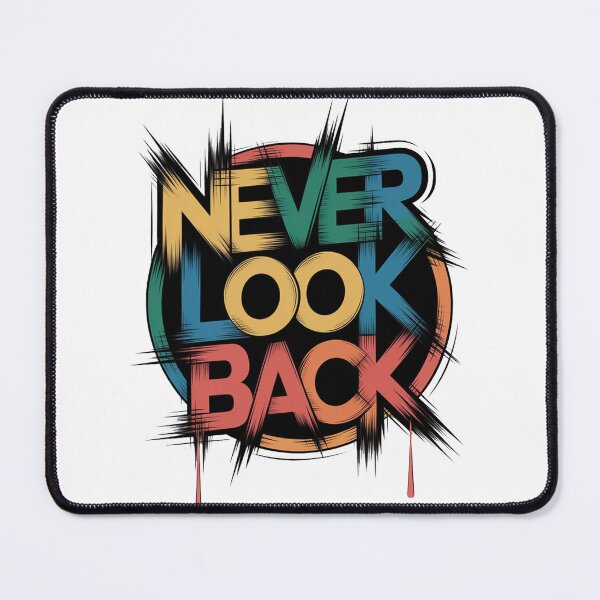 Item preview, NEVER LOOK BACK designed and sold by PGAart.