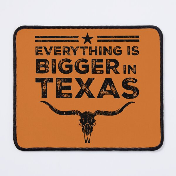 Item preview, Everything is Bigger in Texas designed and sold by SoulArtLove.