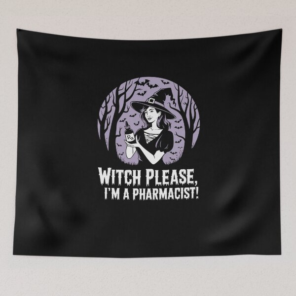 Item preview, Witch Please I'm a Pharmacist Pharmacy Halloween Funny Gifts for Pharmacists designed and sold by KedzikDesigns.