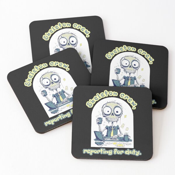Item preview, Skeleton Crew Reporting for Duty - Funny Office Cartoon designed and sold by DominEdge.