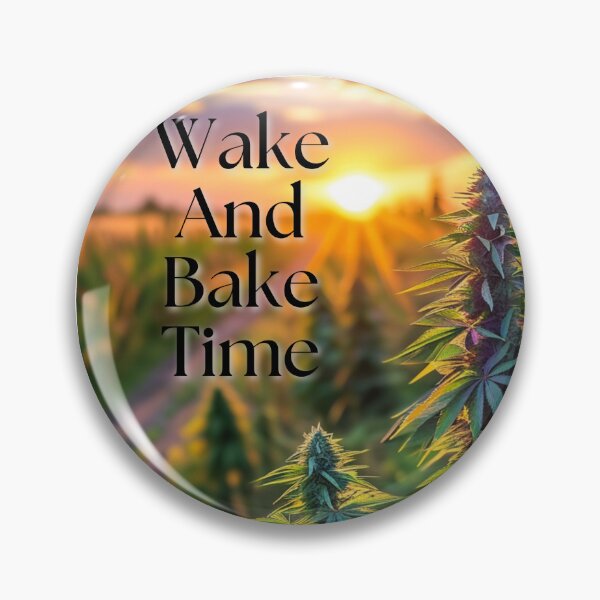 Item preview, WAKE AND BAKE TIME designed and sold by TommyTsunami.