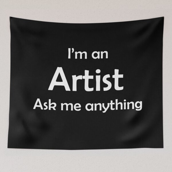 Item preview, I'm an Artist ama designed and sold by Baynewash.