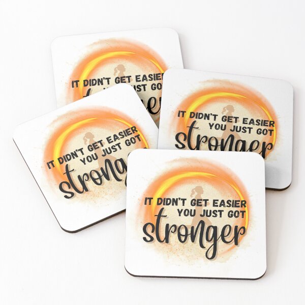 Item preview, It didn't get easier, you just got stronger! designed and sold by debward76.