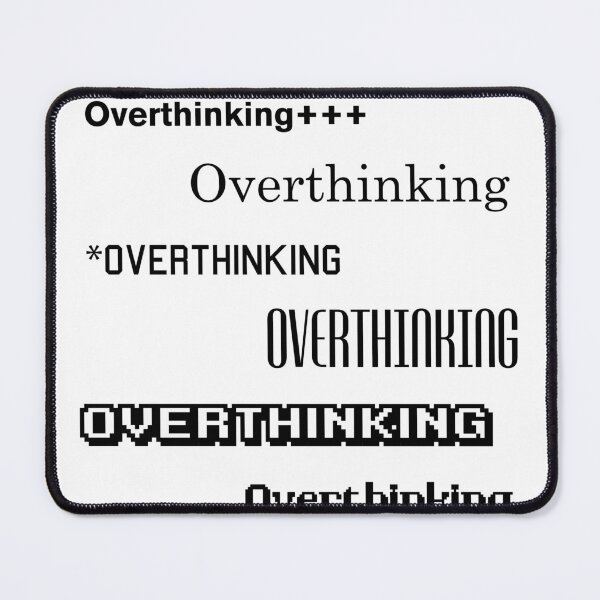 Item preview, Overthinking designed and sold by Paper Drip.
