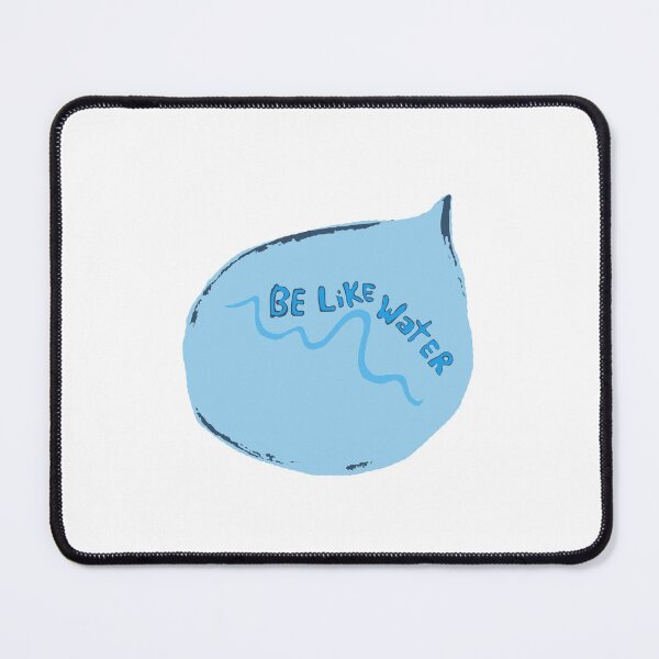 Item preview, Be like Water designed and sold by FEEL GOOD CLUB DESIGNS.
