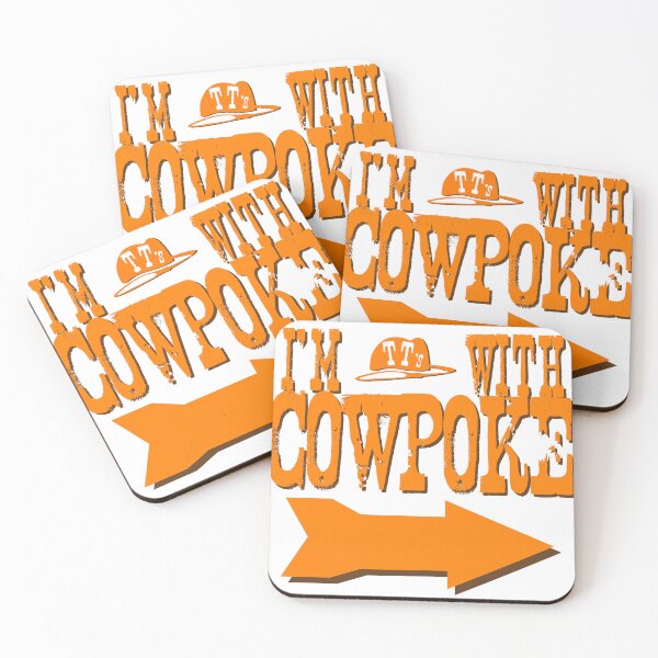 Item preview, "I'm With Cowpoke" Cowboy Diner Merchandise designed and sold by Tumbleweed Tim's Official Cowboy Market.