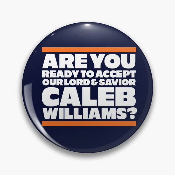 Item preview, Are you ready to accept our lord & savior Caleb Williams? designed and sold by Primotees.