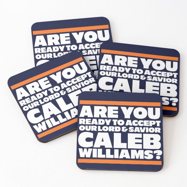 Item preview, Are you ready to accept our lord & savior Caleb Williams? designed and sold by Primotees.