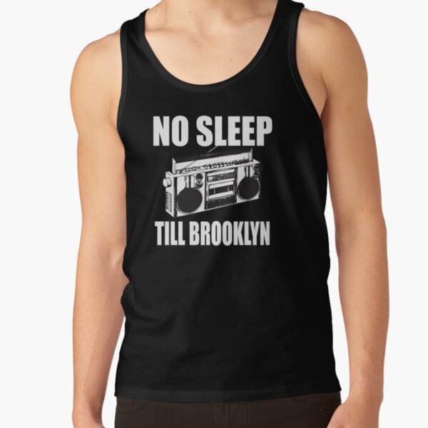 No Sleep Till Brooklyn Tank Top