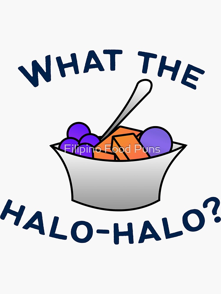 Thumbnail 3 of 3, Sticker, What the Halo-Halo? designed and sold by jasontanamor.