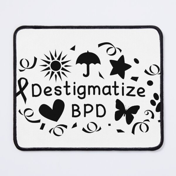 Item preview, Destigmatize BPD (Black & White) designed and sold by StarsXChaser.
