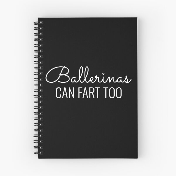 Item preview, Ballerinas Can Fart Too Funny Ballet Dancer Meme  designed and sold by The Junto Shop.