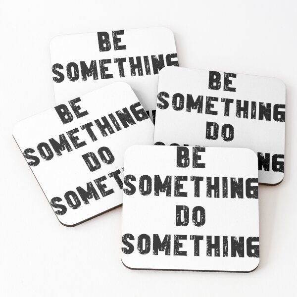 Item preview, Be Something Do Something designed and sold by Besoul Design.