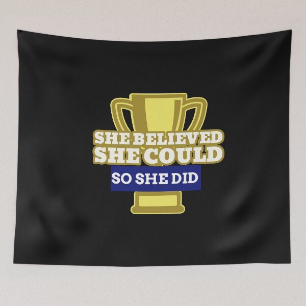 Item preview, She Believed She Could So She Did designed and sold by S Diaz.
