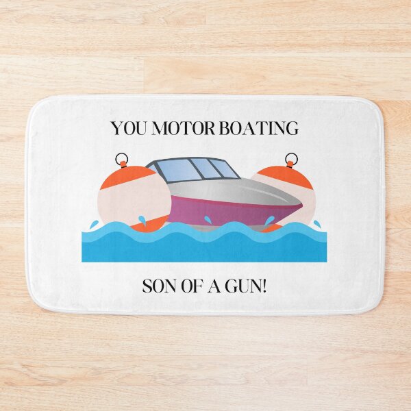 Item preview, Motor boating son of a gun! designed and sold by NicMacTees.