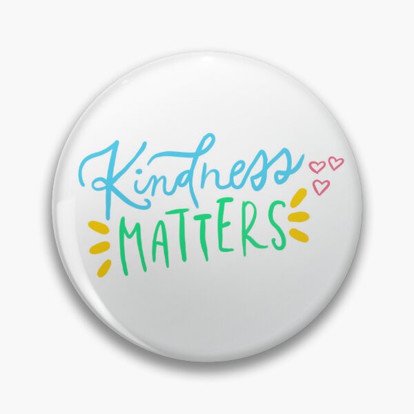 Item preview, Kindness matters designed and sold by DesignPMG.