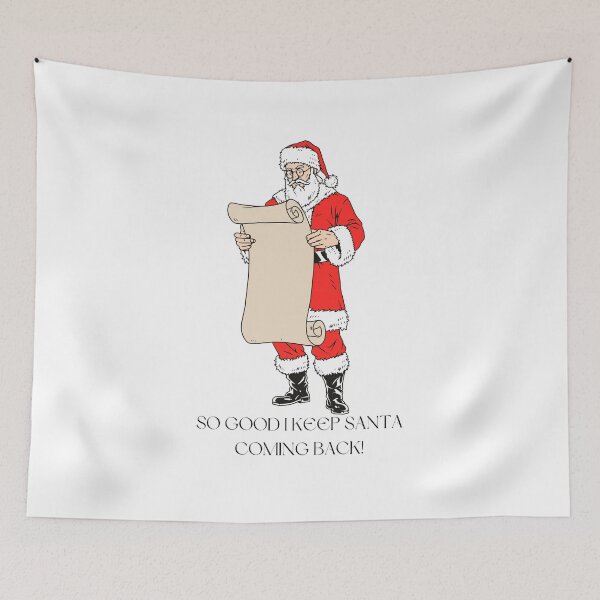 Item preview, So good I keep Santa coming back.  designed and sold by NicMacTees.