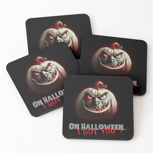 Item preview, On Halloween...I GOT YOU! designed and sold by danny-Dsign.
