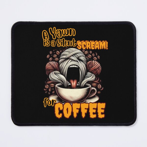 Item preview, Silent Scream for Coffee designed and sold by Vast-Designs.