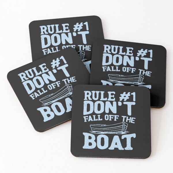 Item preview, Funny Rule # 1, Don't Fall Off The Boat designed and sold by AlienOccupation.