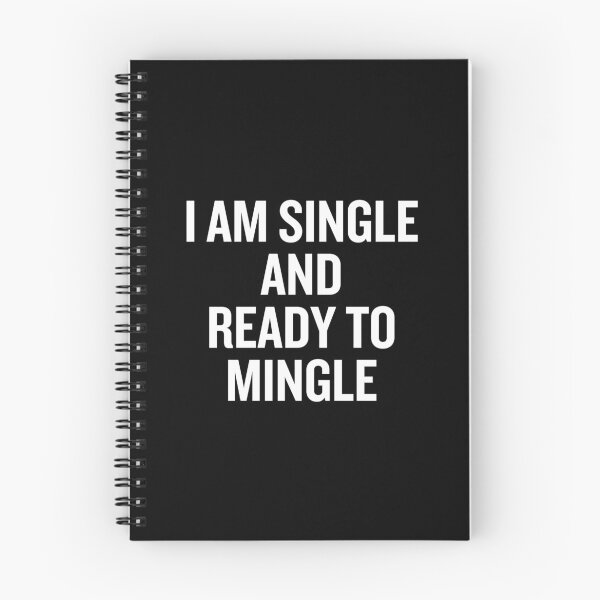 Item preview, I am Single And Ready to Mingle - Funny Single Humor designed and sold by dantixebiana.