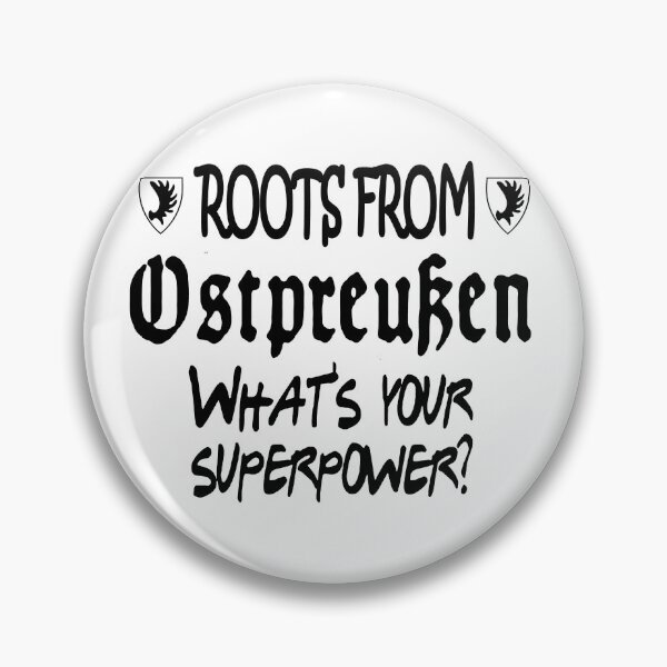 Item preview, Roots From East Prussia; What Is You Superpower; designed and sold by StickerApe.