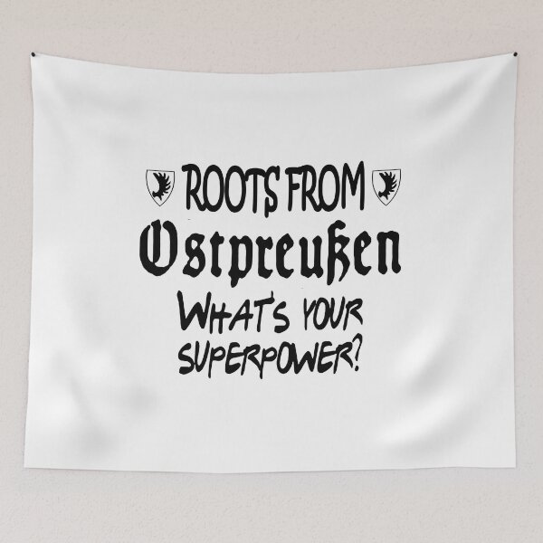 Item preview, Roots From East Prussia; What Is You Superpower; designed and sold by StickerApe.