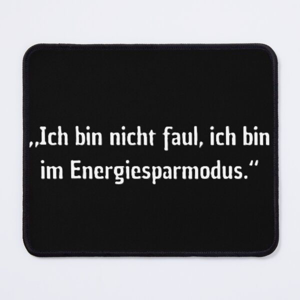 Item preview, Saying: "I'm not lazy, I'm in energy saving mode" designed and sold by Pinfinest.