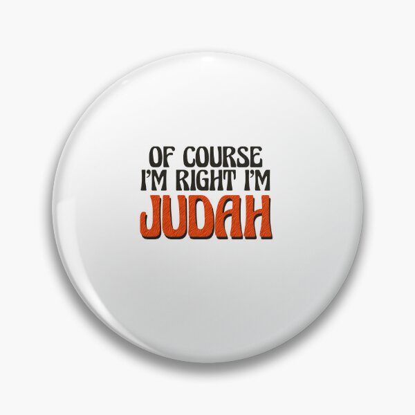 Item preview, Of Course I'm Right I'm Judah designed and sold by Watsonarts.