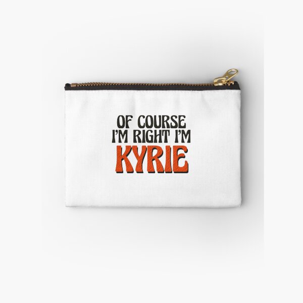 Item preview, Of Course I'm Right I'm Kyrie designed and sold by Watsonarts.
