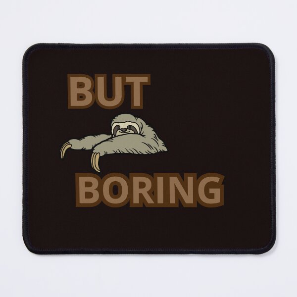 Item preview, BUT BORING designed and sold by Tadeusz1.