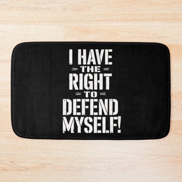 Item preview, I Have The Right To Defend Myself designed and sold by Flirt-Teez.