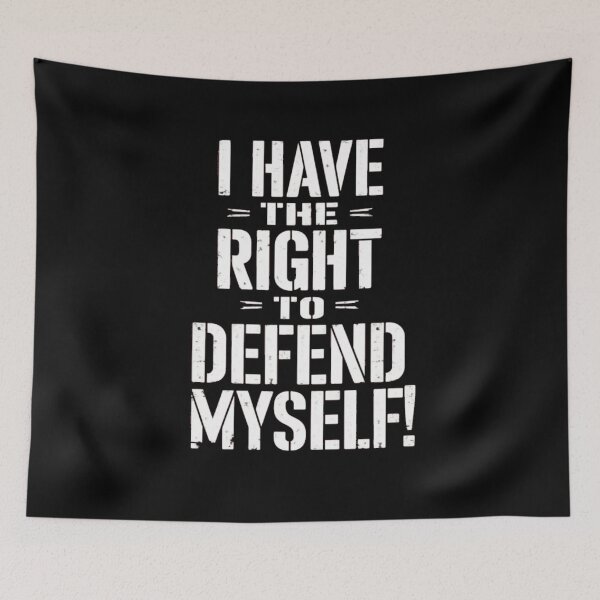Item preview, I Have The Right To Defend Myself designed and sold by Flirt-Teez.