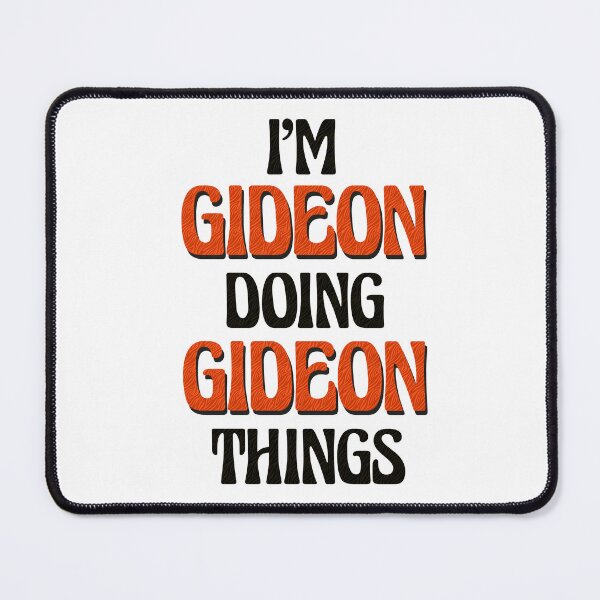 Item preview, I'm Gideon Doing Gideon Things designed and sold by Oussinc.