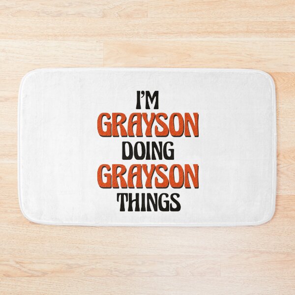 Item preview, I'm Grayson Doing Grayson Things designed and sold by Oussinc.