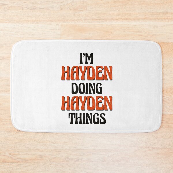 Item preview, I'm Hayden Doing Hayden Things designed and sold by Oussinc.