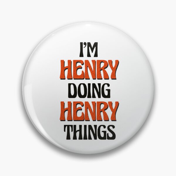 Item preview, I'm Henry Doing Henry Things designed and sold by Oussinc.