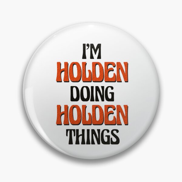 Item preview, I'm Holden Doing Holden Things designed and sold by Oussinc.
