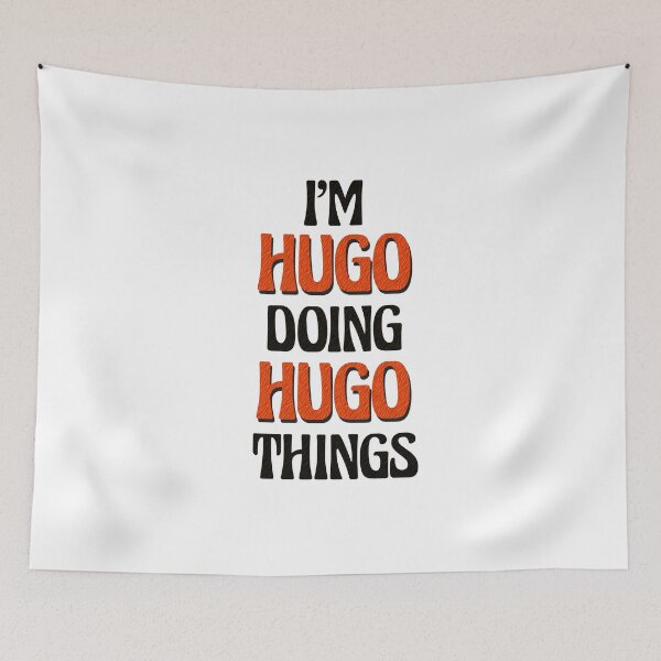 Item preview, I'm Hugo Doing Hugo Things designed and sold by Oussinc.