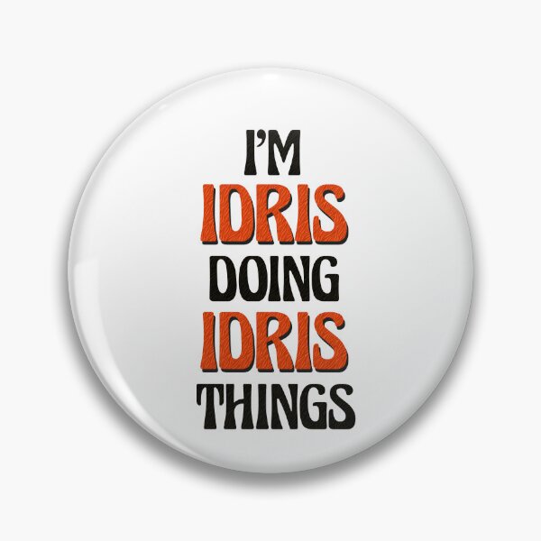 Item preview, I'm Idris Doing Idris Things designed and sold by Oussinc.