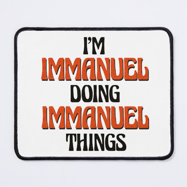 Item preview, I'm Immanuel Doing Immanuel Things designed and sold by Oussinc.