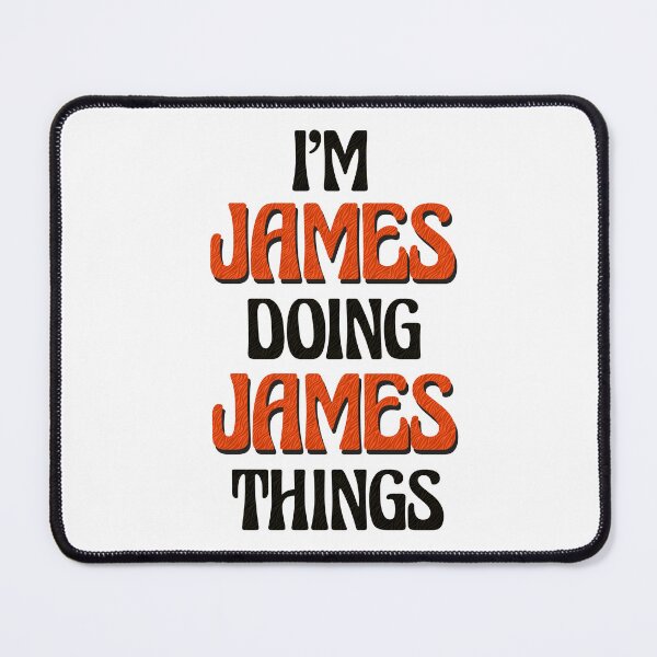 Item preview, I'm James Doing James Things designed and sold by Oussinc.
