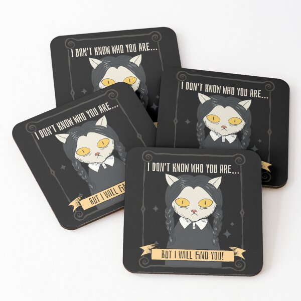 Item preview, I Don’t Know Who You Are, But I Will Find You. Wednesday Adams Vibe. designed and sold by Patrick J Land.