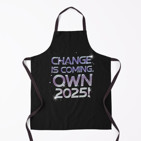 Item preview, Change is Coming Own 2025 designed and sold by Verycutethings.
